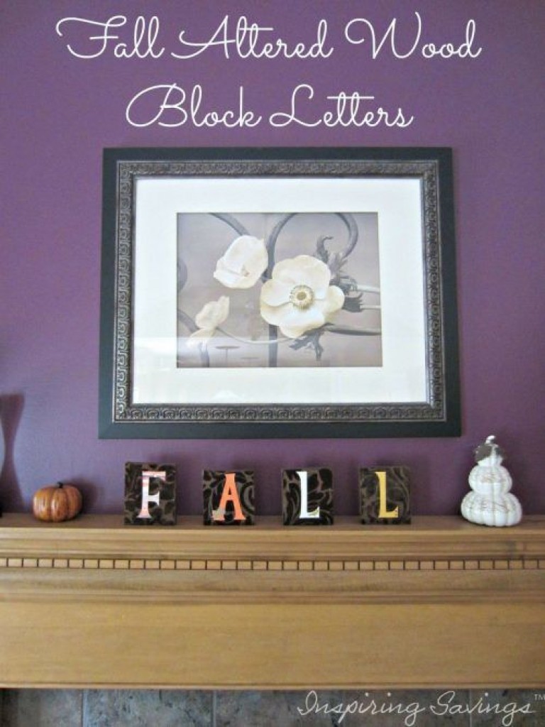 Nothing Says Fall then crafting up your own word letters to place in your home. Check out these adorable altered wood block letters.