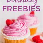 Birthday freebies 1 1