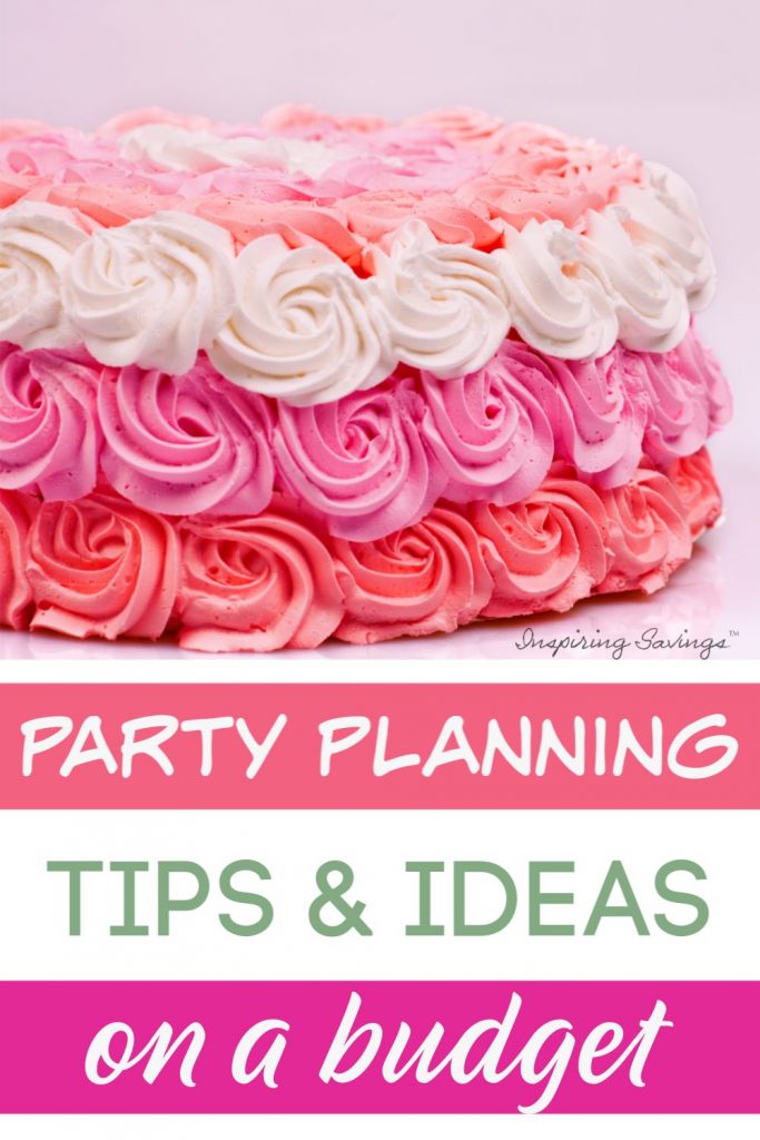 Party Planning Tips & Ideas on a budget