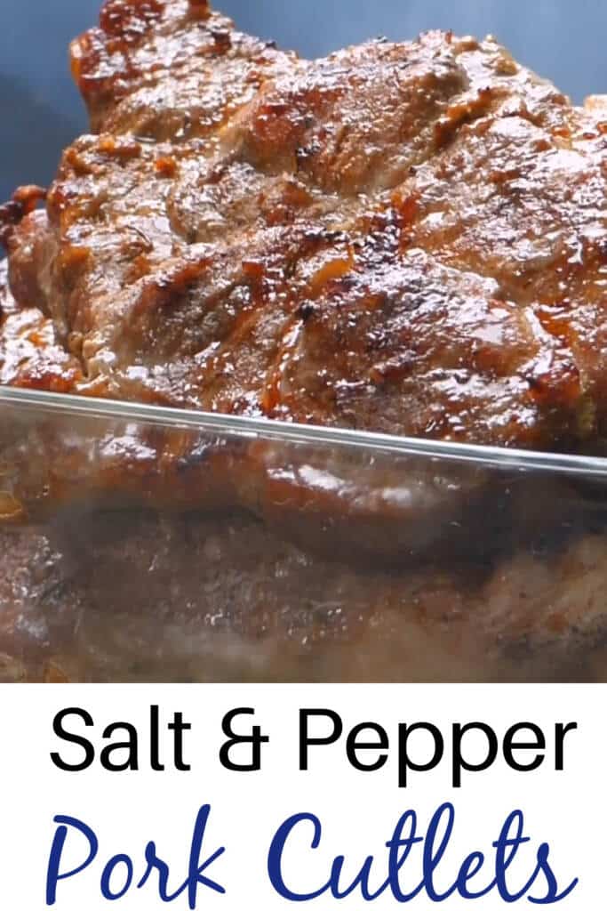 Salt and pepper pork chops in glass baking dish with text overlay - How to make pork cutlets