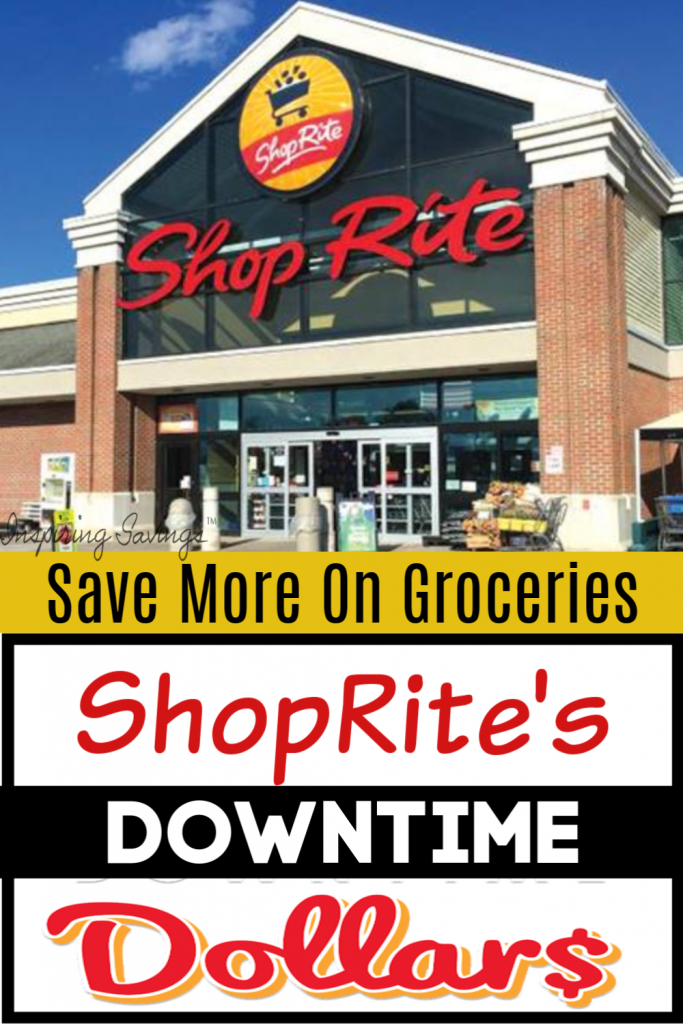 Save more on Groceries with ShopRite's Downtime Dollars Program