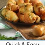 Easy Garlic Knots