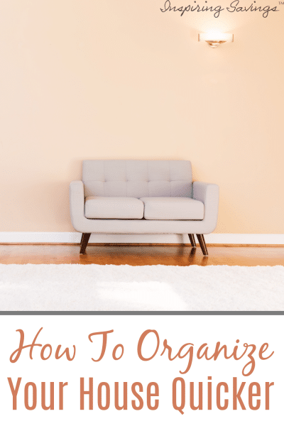 how to Organize your house quicker