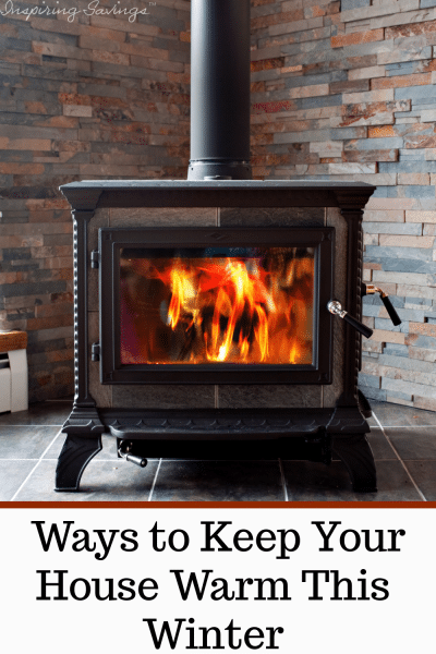Keep your house warm