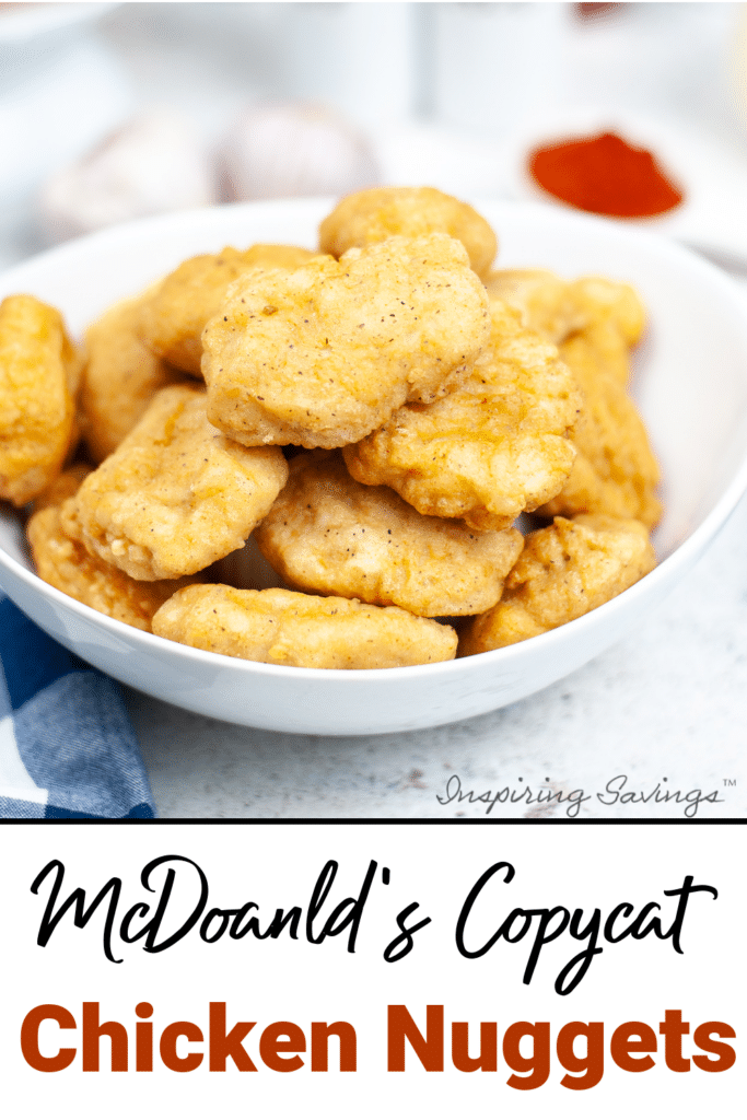 Homemade Copycat chicken nuggets from Mcdonald's in a white bowl on table