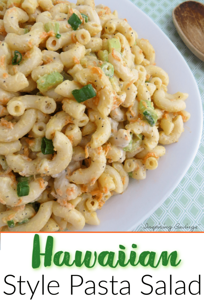 Pictured Hawaiian pasta salad on white plate - with text overlay Hawaiian style pasta salad