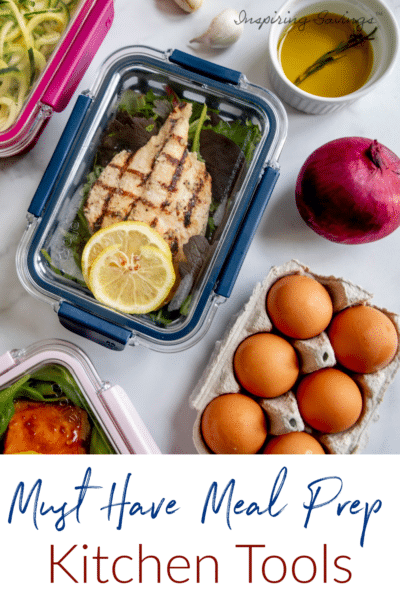 Must have Meal Prep Kitchen Tools