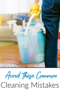7 Cleaning Mistakes That Are Secretly Making Life Harder