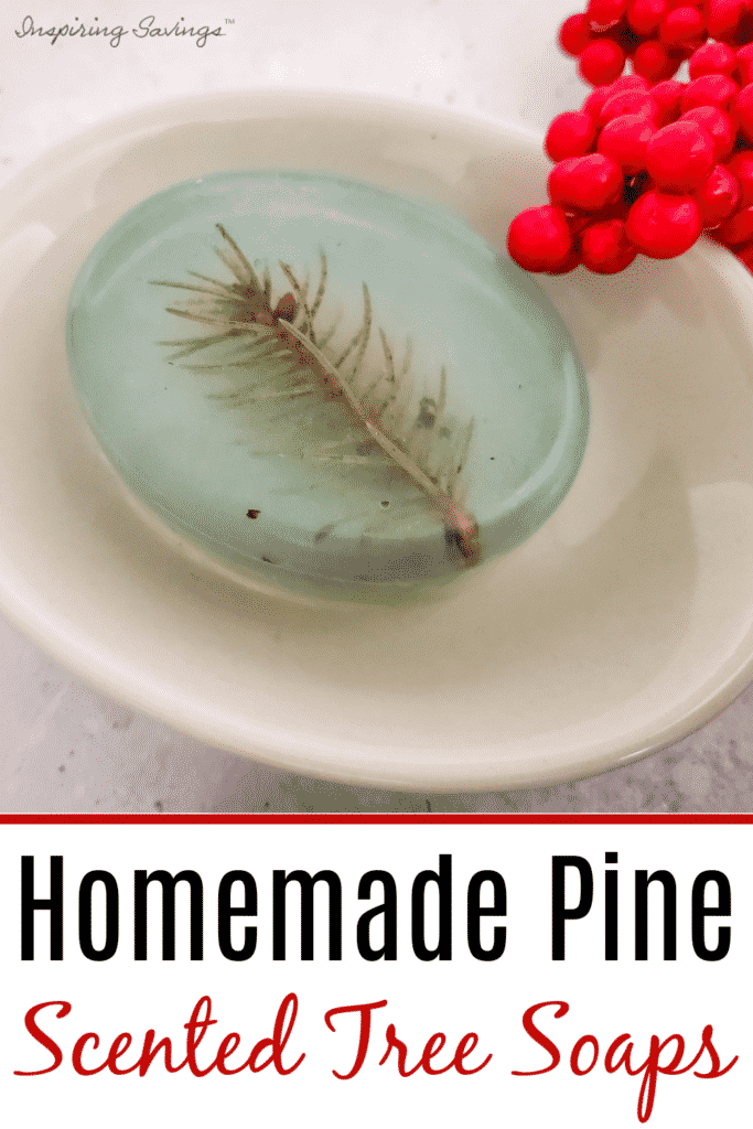 Homemade Natural Pine Scented Tree soaps on soap dish - with text overlay how to make homamade soap