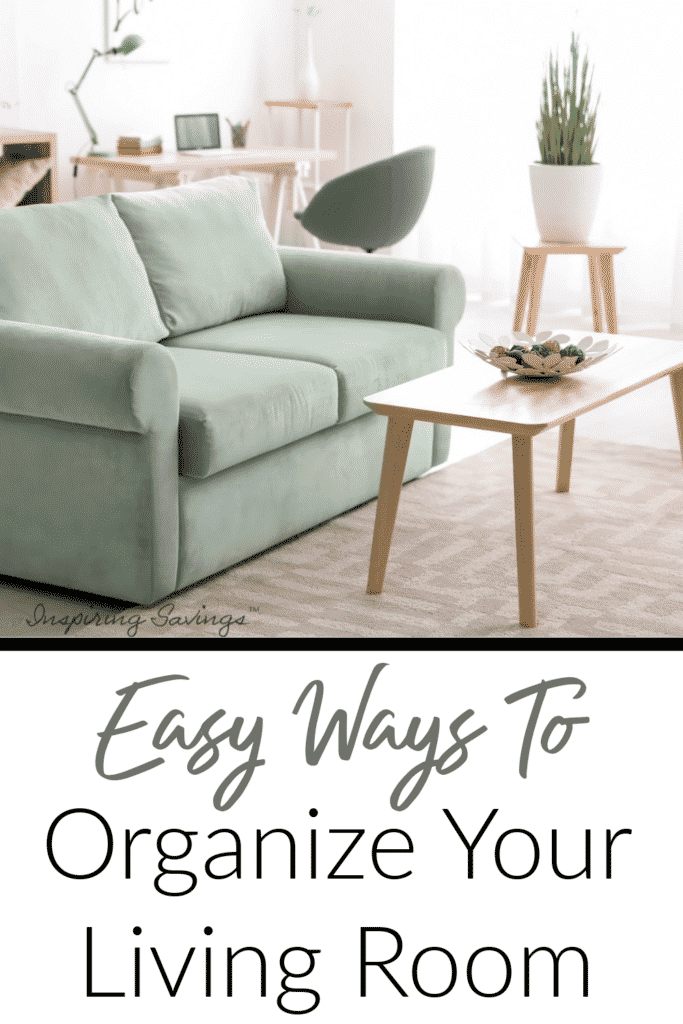 easy ways to organize your living room keep your house clean