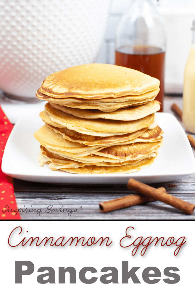 Cinnamon Eggnog Pancakes pinterest image
