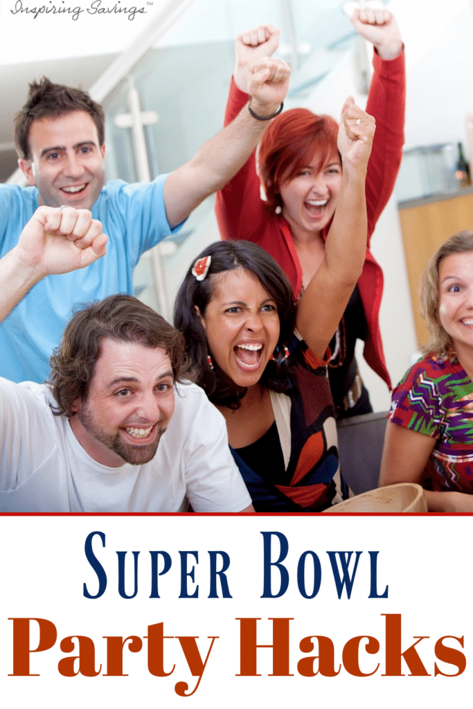 Super bowl Party Hacks