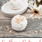 Soothing Oatmeal Honey Bath Bombs