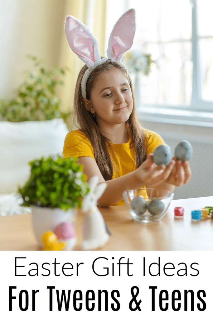 Easter gift ideas for tweens Teens