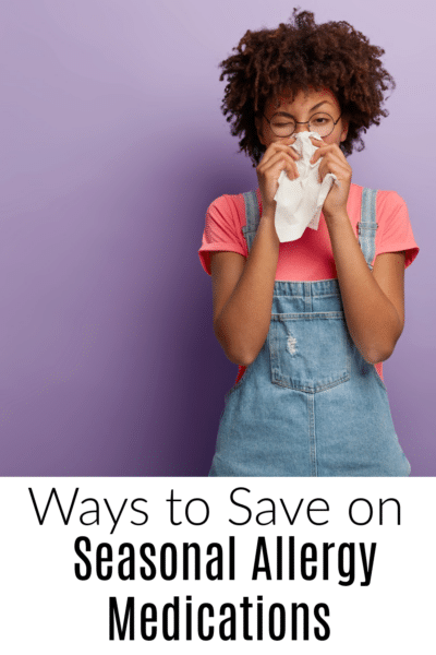 ways to save on seasonal allergy medications