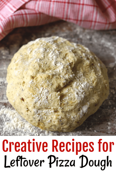 Creative recipes for leftover pizza dough