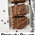Starbucks copycat double chunk brownies on white serving plate