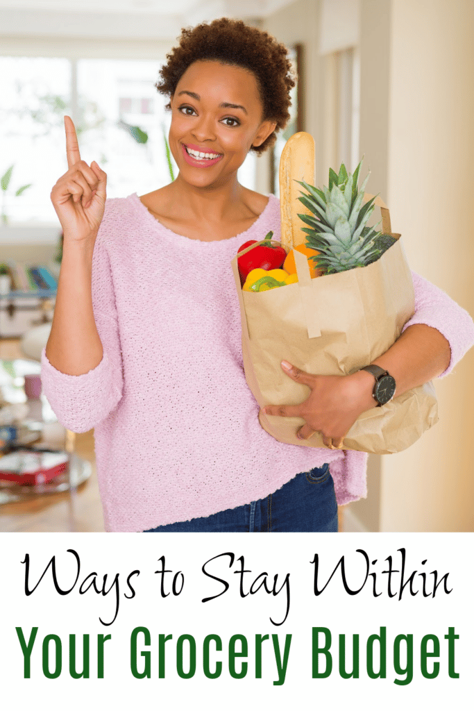 Ways to stay within your grocery budget