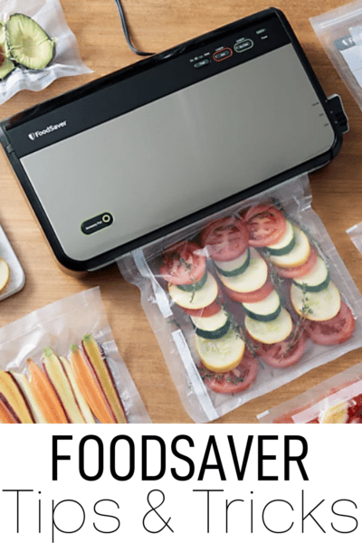 Foodsaver tips tricks