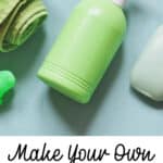 How to make your own shower gel