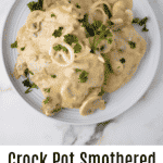Smothered Pork Chops crock pot