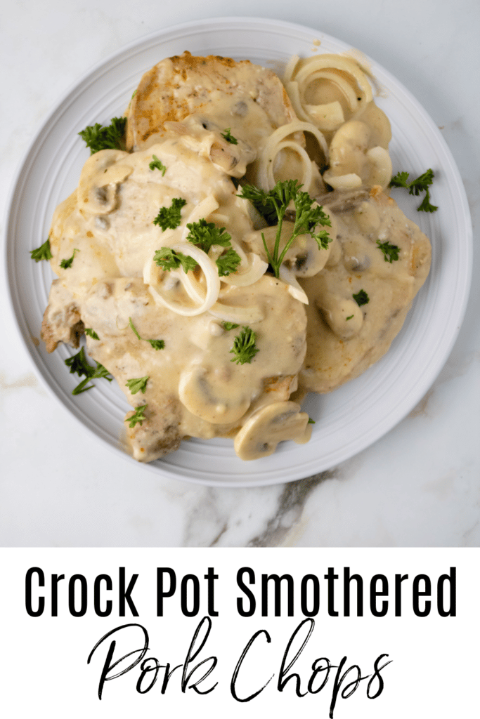 Smothered Pork Chops crock pot