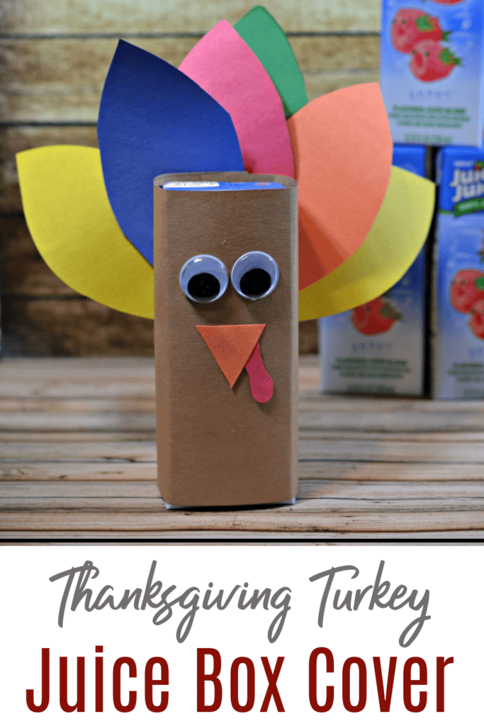 Turkey Juice Box Cover Craft pictured with text overlay "Thanksgiving Tukrey Juice Box Cover"