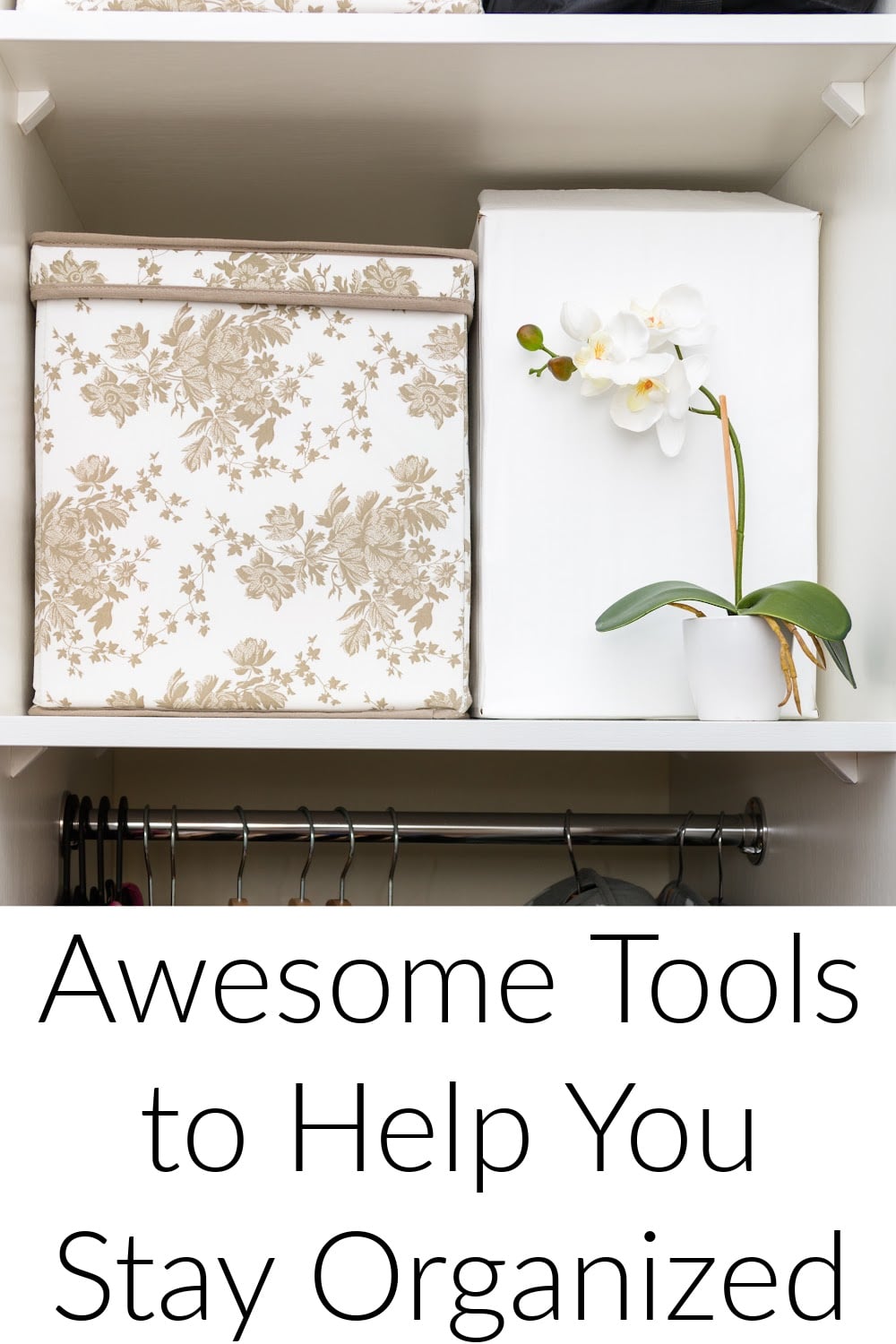 awesome tools to help you stay organized