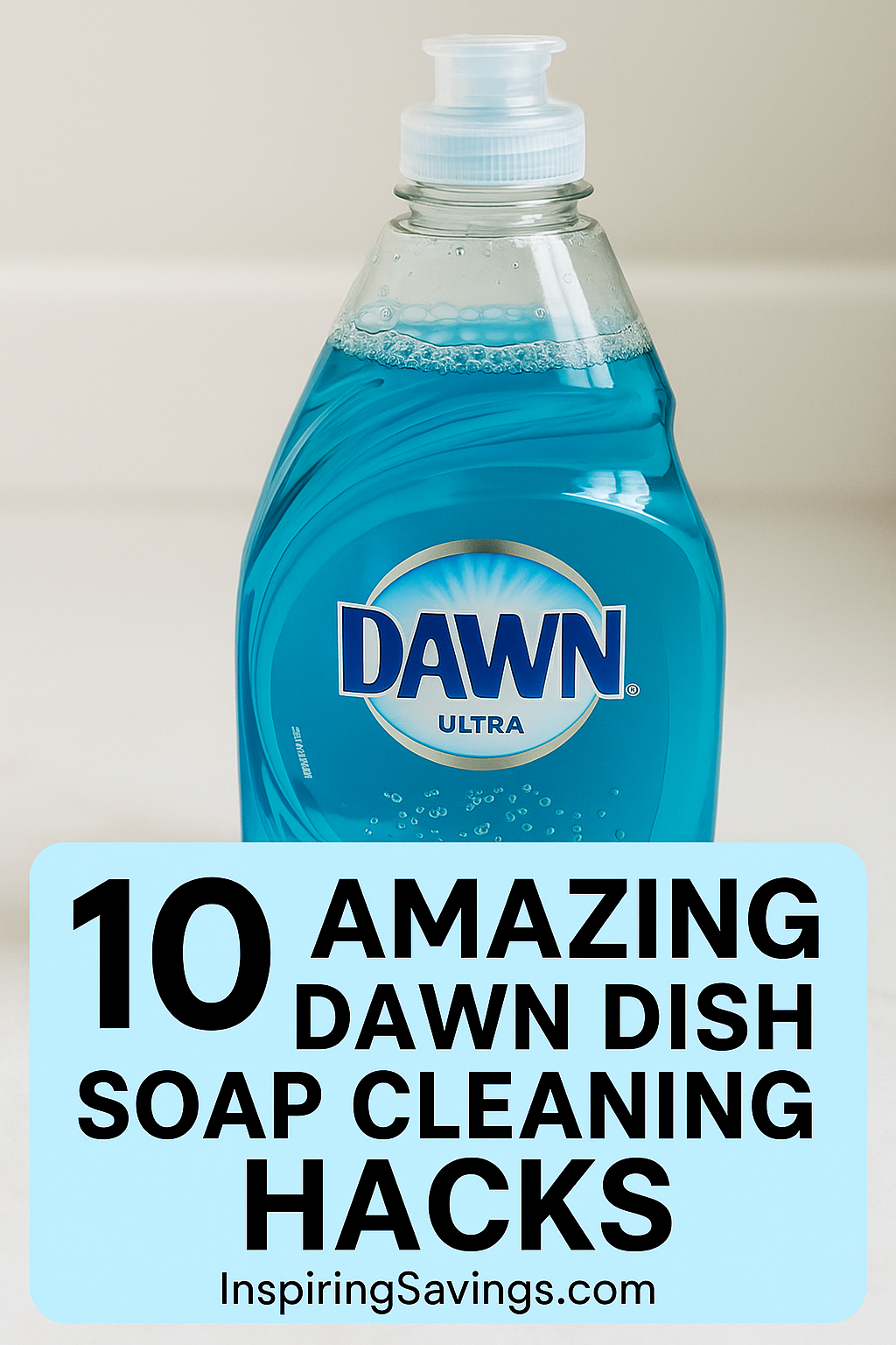 Amazing Dawn Dish Soap Cleaning Hacks