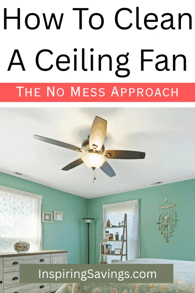 How To Clean A Ceiling Fan